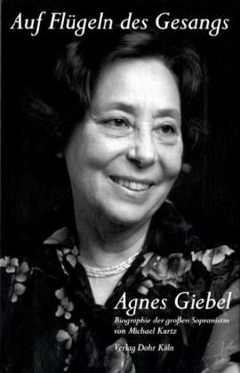 Agnes Giebel Biographie Kurtz Michael Dohr Verlag 