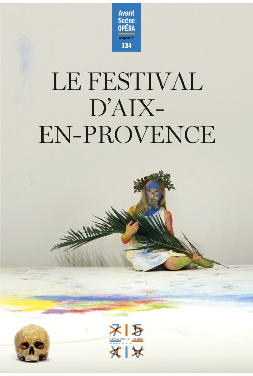 Le Festival d'Aix-en-Provence - Forum Opéra